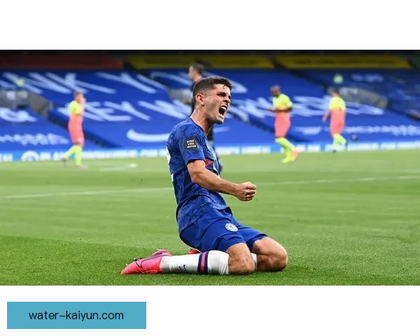 普利西奇迎来职业生涯新阶段，状态回暖备受期待