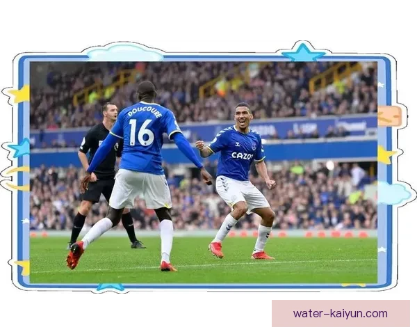 埃弗顿反击能力分析:当前状态稳定,表现值得关注 埃弗顿反击能力分析:当前状态稳定,表现值得关注